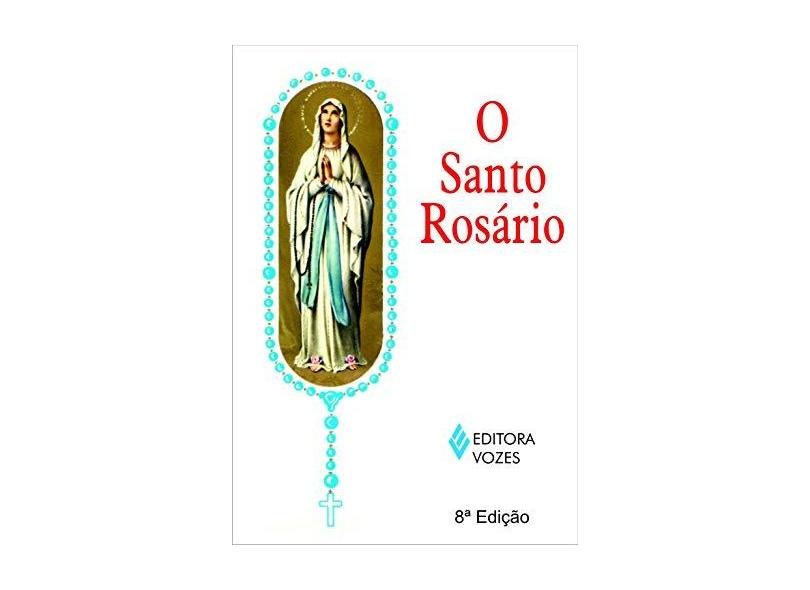 O Santo Rosario - Capa Comum - 9788532619693