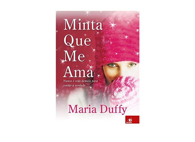 Minta Que Me Ama - Duffy, Maria - 9788581636597