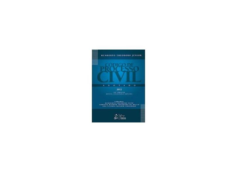 Código de Processo Civil Anotado - 16ª Ed. 2012 - Junior, Humberto Theodoro - 9788530939175