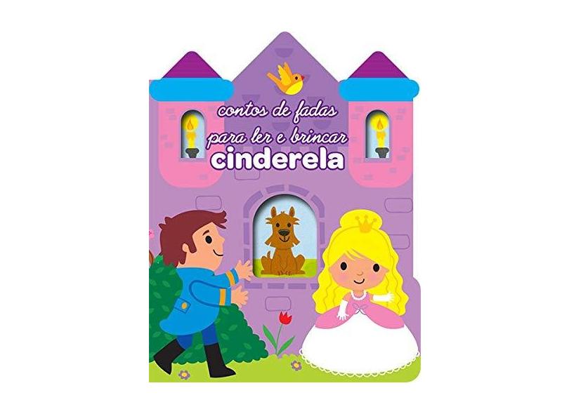 Cinderela - Col. Contos de Fadas Para Ler e Brincar - Books, Yoyo - 9789461955531