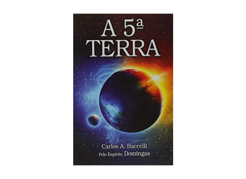 A 5a. Terra - Espírito Domingas - 9788560628544