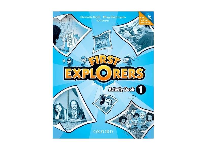 First Explorers: Activity Book - Level 1 - With Online Practice - Oxford - 9780194026284