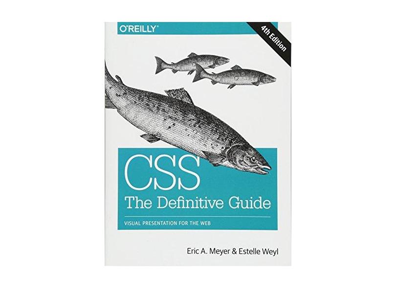 CSS – The Definitive Guide 4e - Eric Meyer - 9781449393199 com o Melhor ...