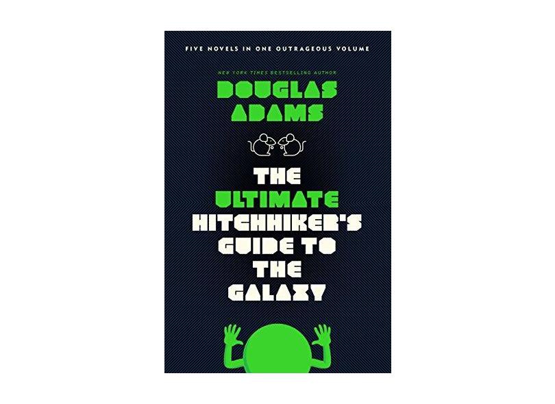 The Ultimate Hitchhiker's Guide to the Galaxy - Douglas Adams - 9780345453747
