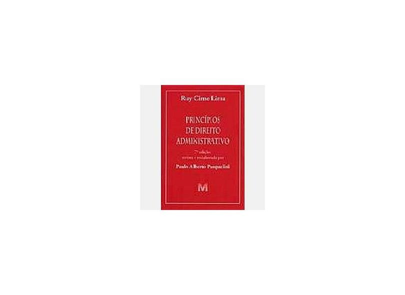 Princípios de Direito Administrativo - 7ª Edição 2007 - Lima, Ruy Cirne - 9788574207582