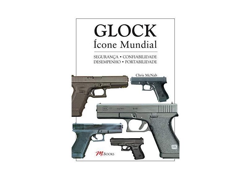 Glock Ícone Mundial - Mcnab, Chris - 9788576802952