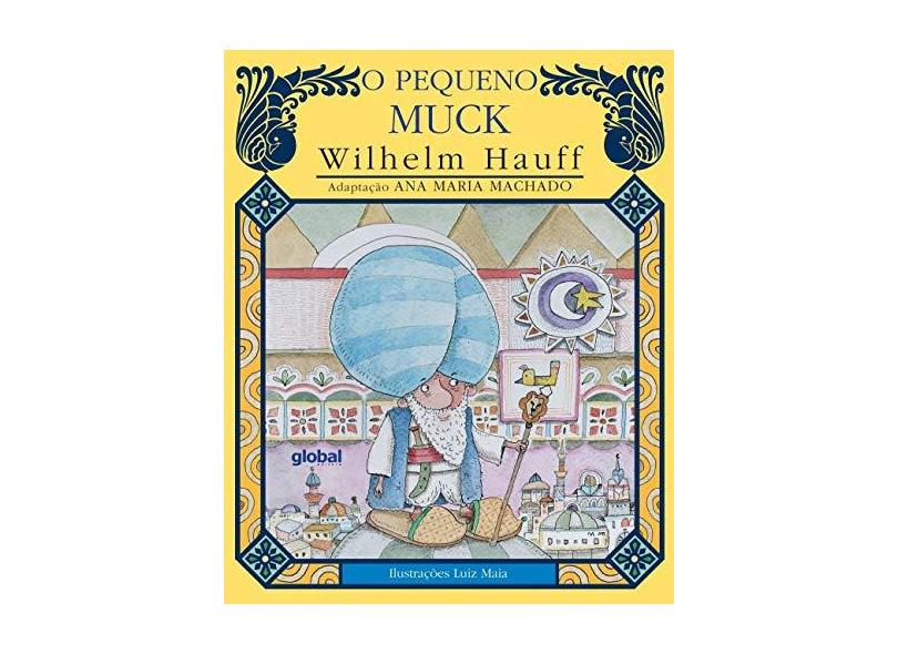 O Pequeno Muck - Wilhelm Hauff - 9788526023765