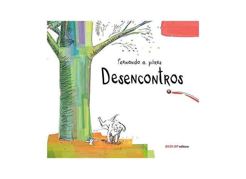 Desencontros - Fernando A. Pires - 9788550402918