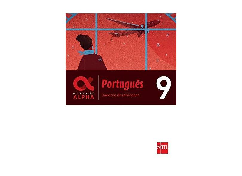 Português 9 - Caderno de Atividades. Coleção Geração Alpha - Vários Autores - 9788541817998