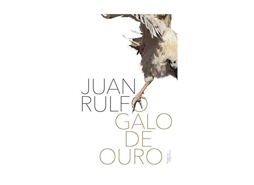 O Galo de Ouro - Juan Rufalo - 9788503013192