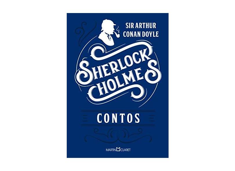 Sherlock Homes: Contos - Sir Arthur Conan Doyle - 9788544002087
