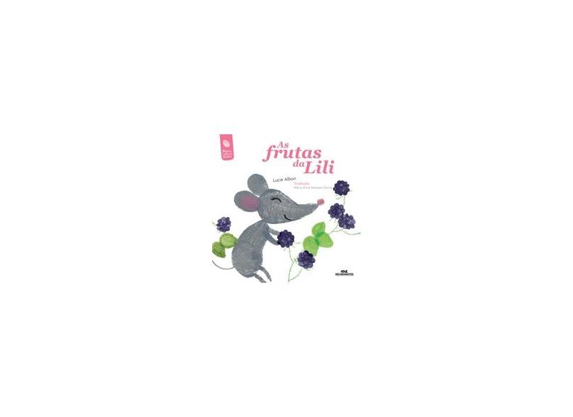 As Frutas Da Lili - Capa Comum - 9788506069936
