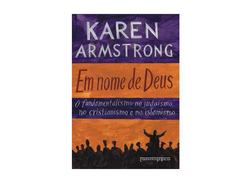 Em Nome de Deus - Armstrong, Karen - 9788535915815