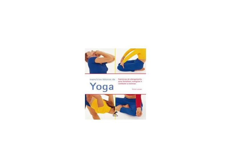 Exercícios Básicos de Yoga - Lalvani, Vimla - 9788520425558