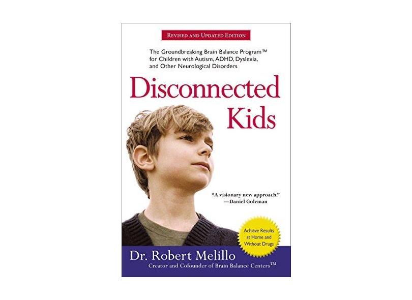 Disconnected Kids - "melillo, Robert" - 9780399172441
