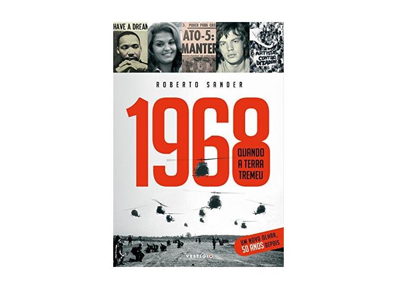 1968. Quando a Terra Tremeu - Roberto Sander - 9788582864371