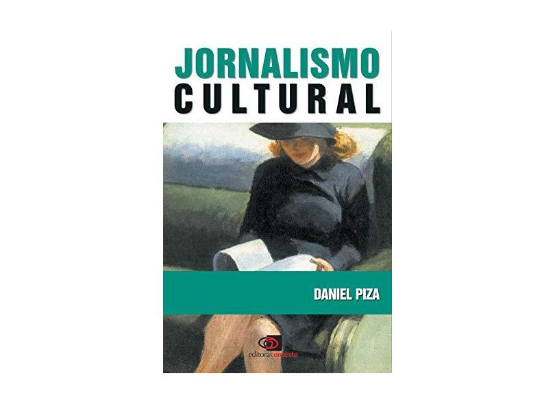 Jornalismo Cultural - Piza, Daniel - 9788572442275