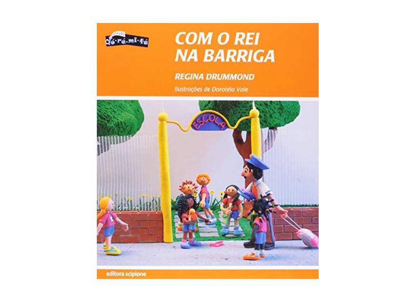 Com o Rei Na Barriga - Col. Dó.ré.mi.fá - Drummond, Regina - 9788526283367