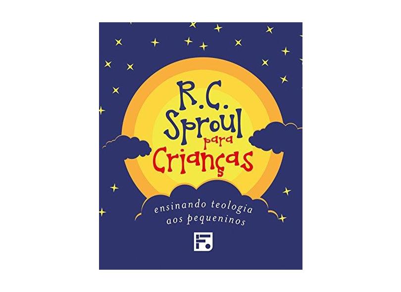 Box - R.C. Sproul Para Crianças - Ensinando Teologia Aos Pequeninos - Sproul,r. C. - 9788581324142