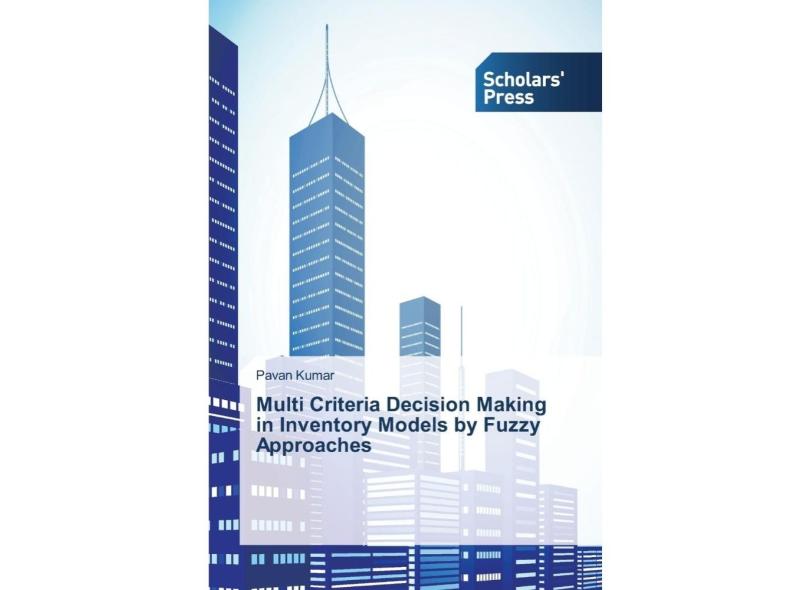 Multi Criteria Decision Making in Inventory Models by Fuzzy com o ...