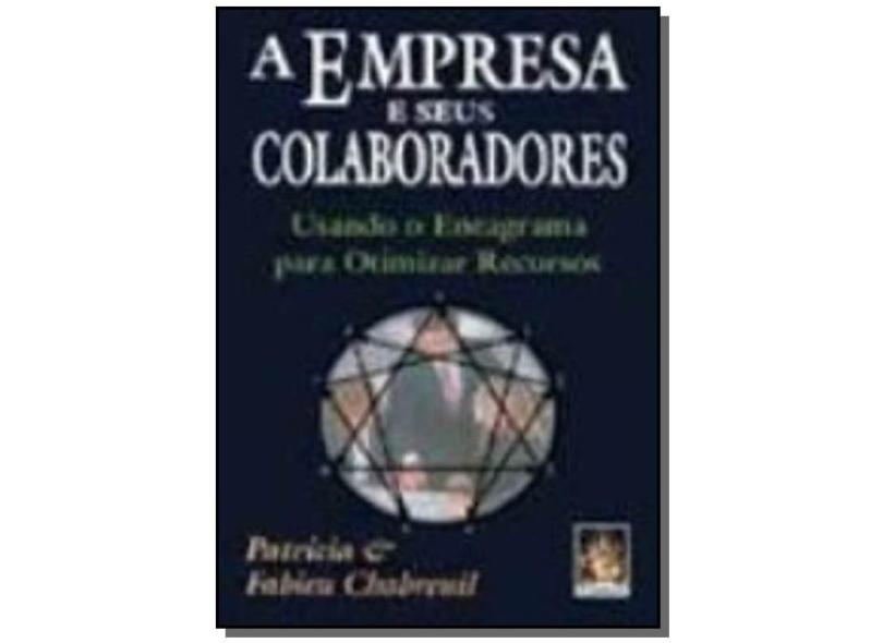 A Empresa e seus Colaboradores - Chabreuil, Patricia - 9788573741735