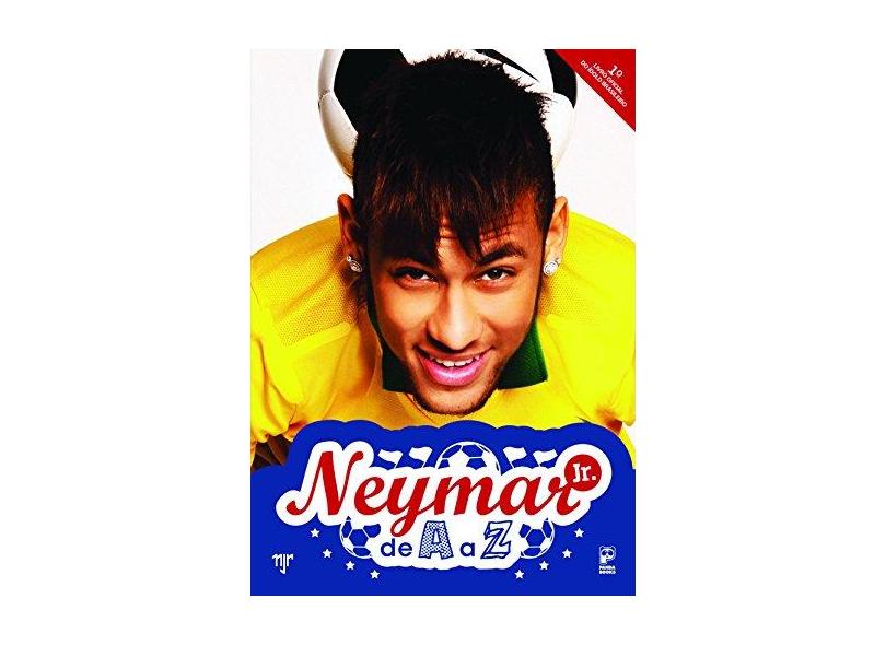 Neymar Jr. de A A Z - Neymar Jr. - 9788578883034