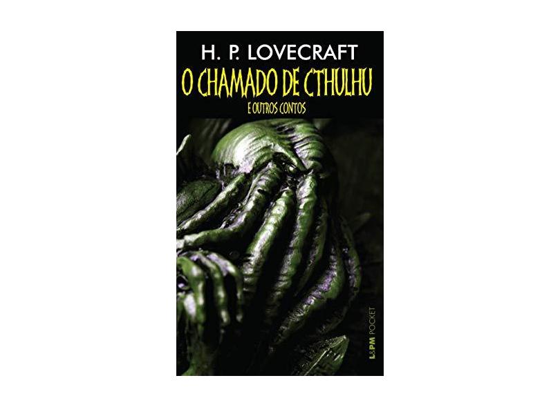 O Chamado de Cthulhu e Outros Contos - Pocket - Lovecraft, H. P. - 9788525434715