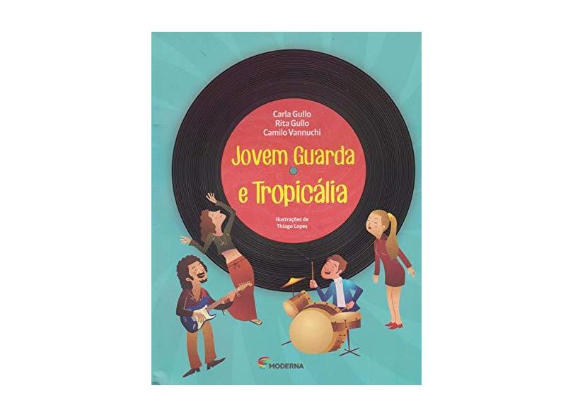 Jovem Guarda E Tropicália - Moderna; - 9788516104672