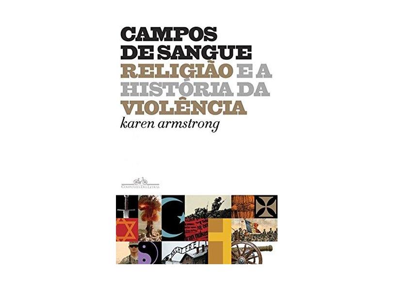 Campos De Sangue - Armstrong, Karen - 9788535927054