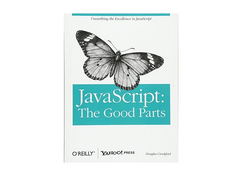 JavaScript: The Good Parts - Douglas Crockford - 9780596517748