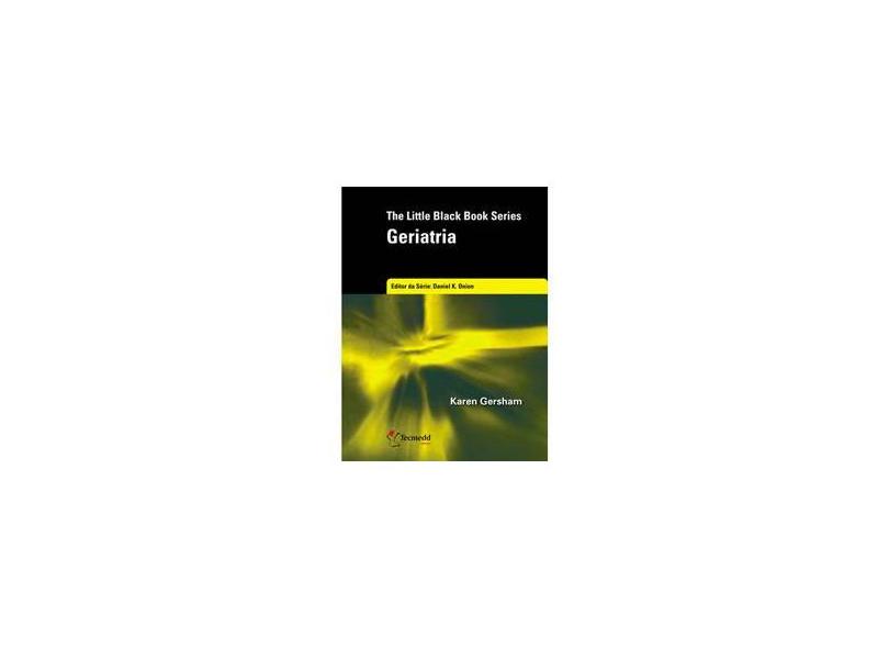 The Black Book Series - Geriatria - Gersham, Karen - 9788599276372