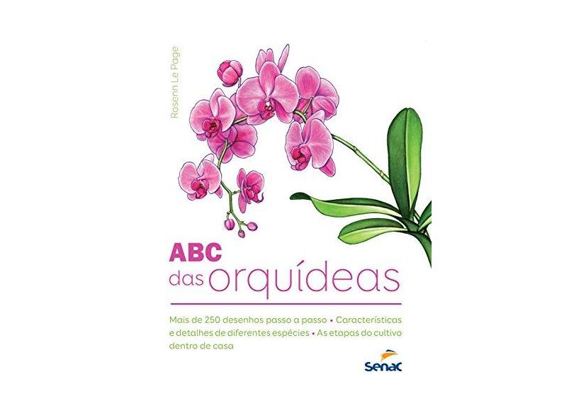 O ABC das Orquídeas - Rosenn Le Page - 9788539610822