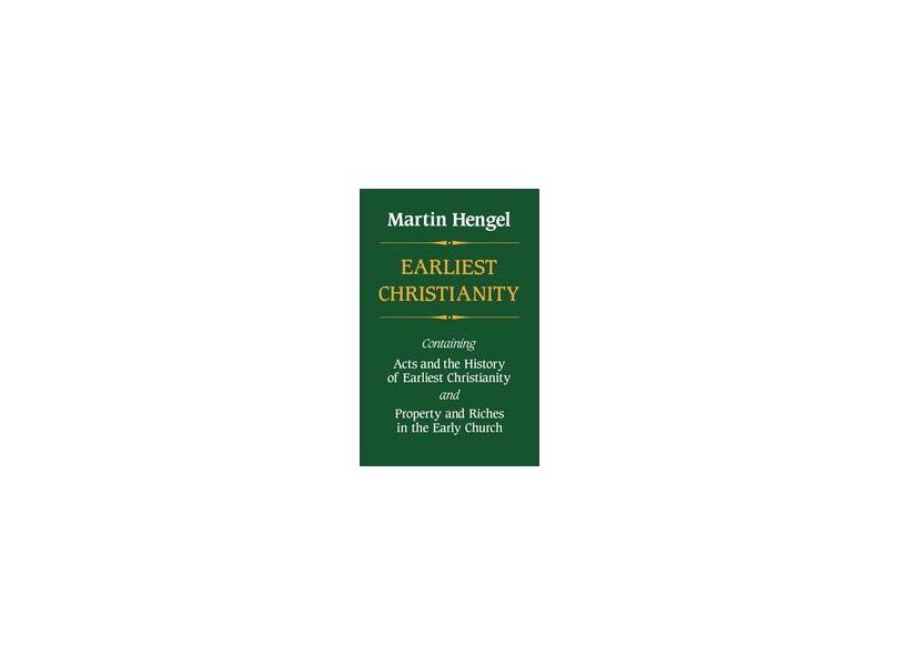 Earliest Christianity - Martin Hengel - 9780334003465