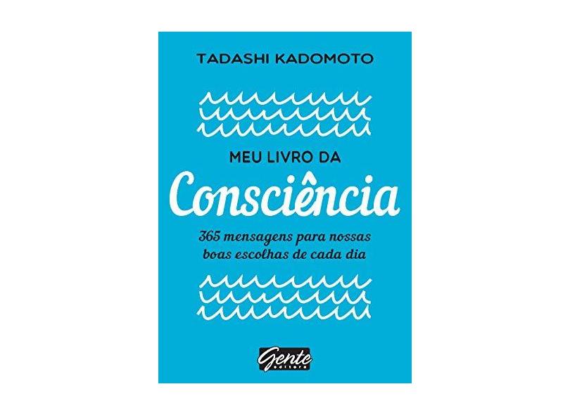 Meu Livro da Consciência - Kadomoto, Tadashi - 9788545202127