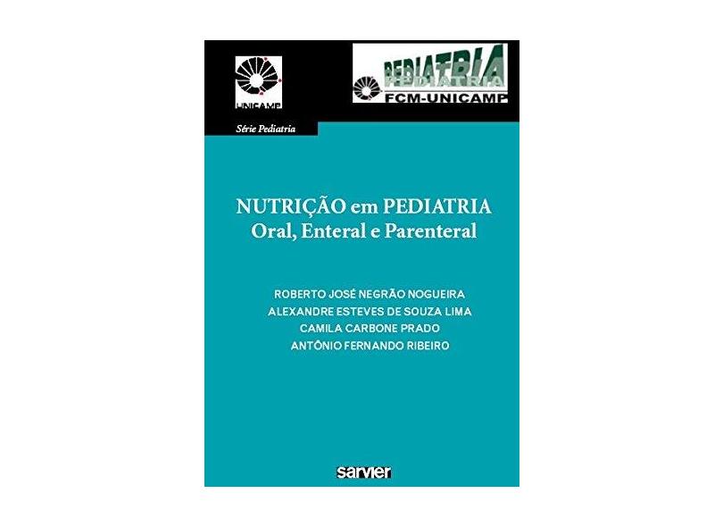 Nutricao Em Pediatria Oral, Enteral E Parenteral - Capa Comum - 9788573782172