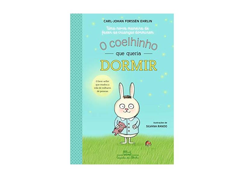 O Coelhinho Que Queria Dormir - Carl-johan Forssén Ehrlin - 9788574066974
