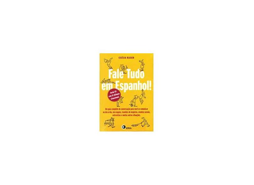Fale Tudo em Espanhol! (Com CD Áudio) - Cecilia Blasco - 9788578440060