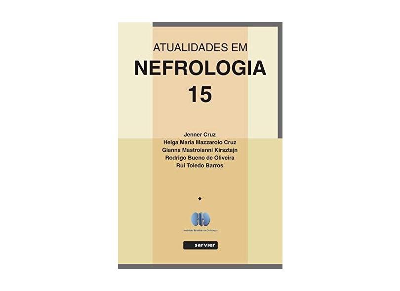 Atualidades Em Nefrologia - Vol. 15 - Cruz,jenner - 9788573782615