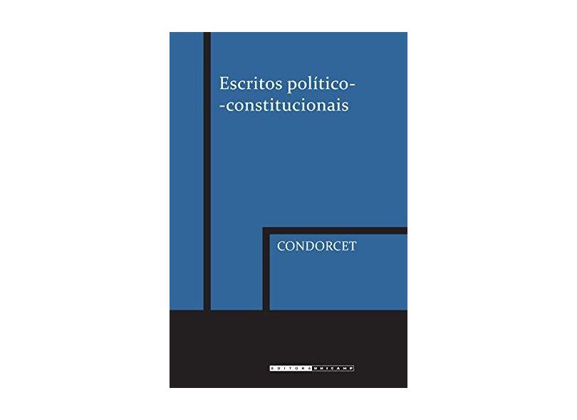 Escritos Político-constitucionais - Condorcet - 9788526810334