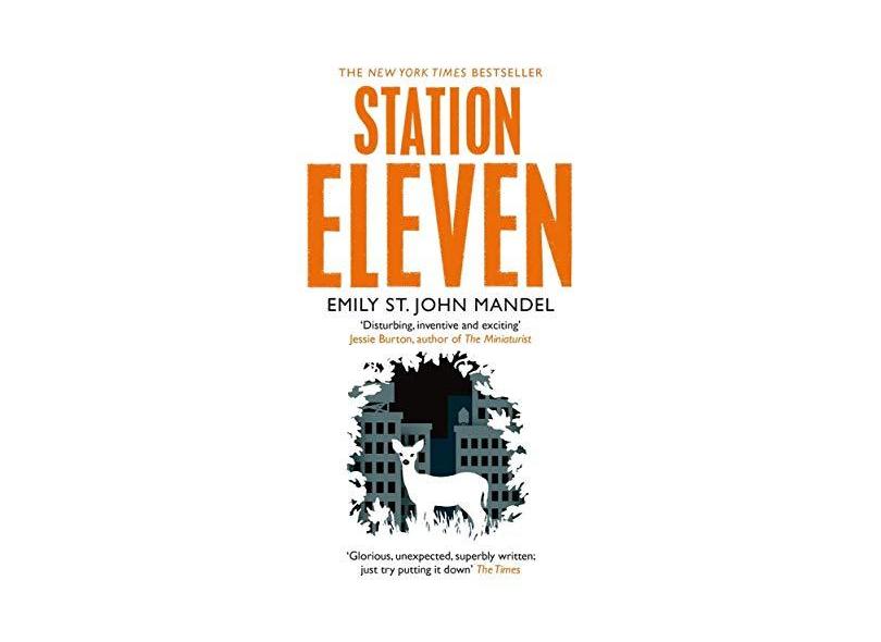 Station Eleven - St. John Mandel, Emily; - 9781447268970