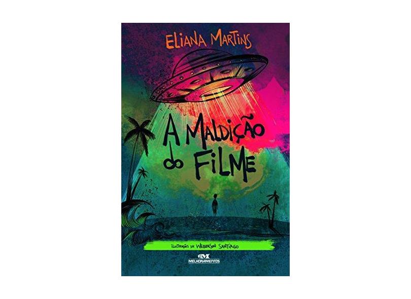 A Maldição do Filme - Eliana Martins - 9788506083215