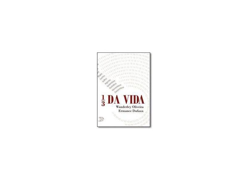 1/3 da Vida - Oliveira, Wanderlei - 9788563365798