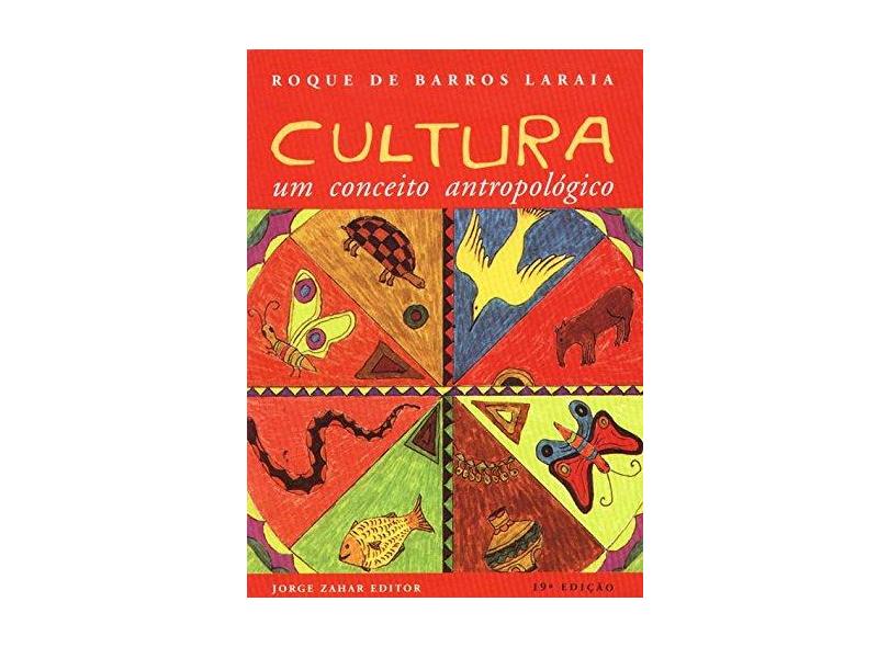 Cultura - Um Conceito Antropológico - Laraia, Roque De Barros - 9788571104389