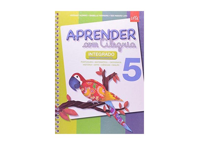 Aprender Com Alegria - Ensino Fundamental I - Vol. 5 - Alonso, Adriano; Ferreira, Isabelle; Ribeiro Lira, Isis - 9788580441802