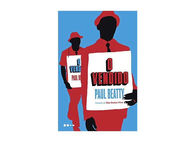 O Vendido - Paul Beatty - 9788593828027