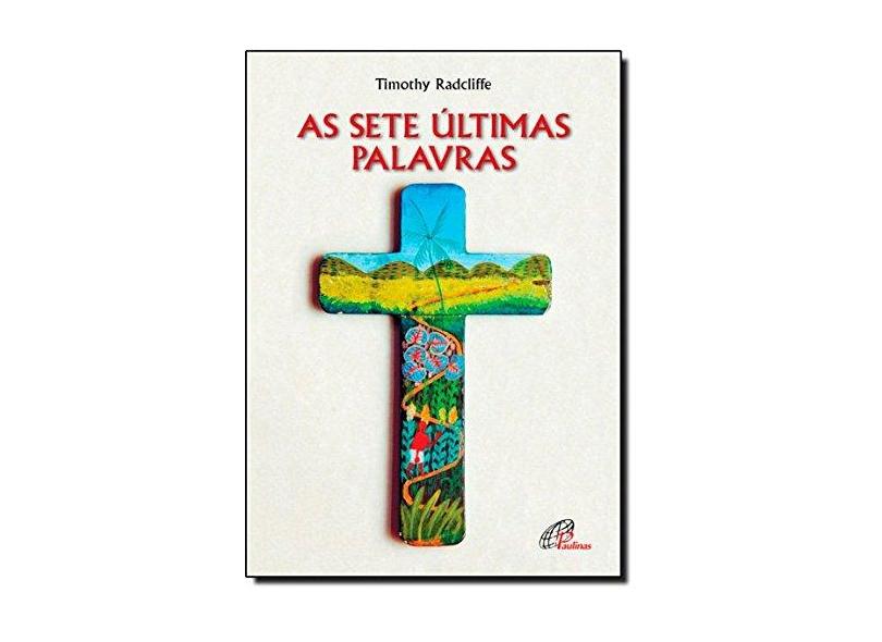 As Sete Últimas Palavras - Capa Comum - 9788535634105