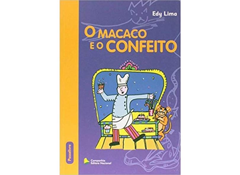 O Macaco e O Confeito - Lima, Edy - 9788504015577