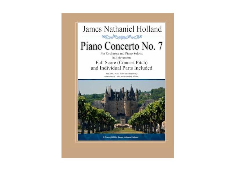 Piano Concerto No. 7: for Orchestra and Piano Soloist, Full Score (Concert Pitch) Individual Parts: 24