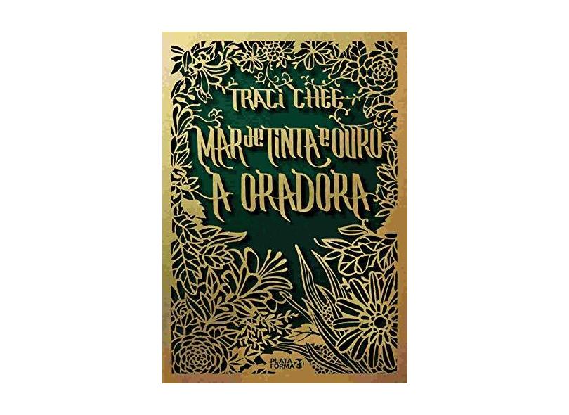 Mar De Tinta E Ouro: A Oradora - Chee,traci - 9788592783594