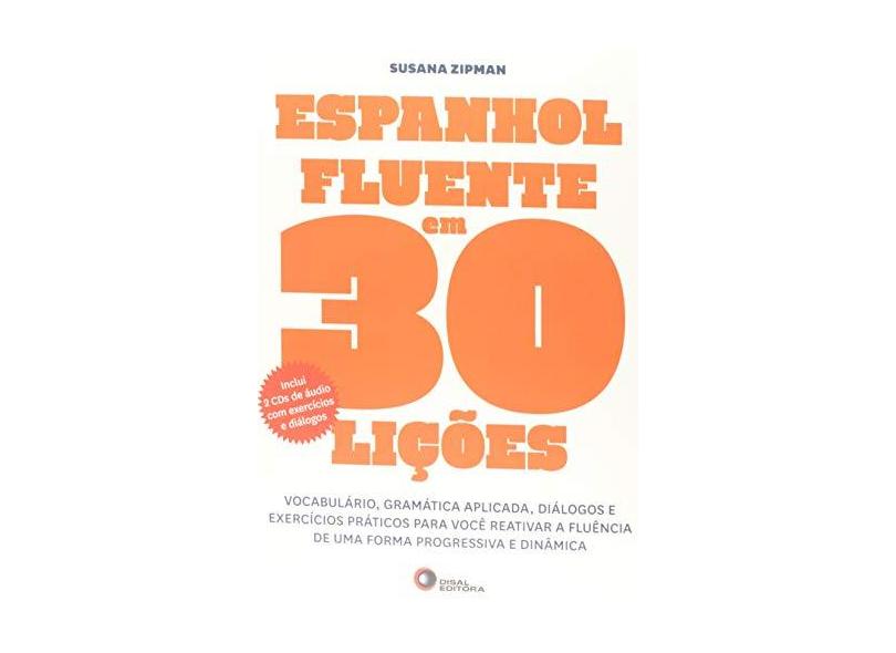 Espanhol Fluente em 30 Lições - Capa Comum - 9788578441593